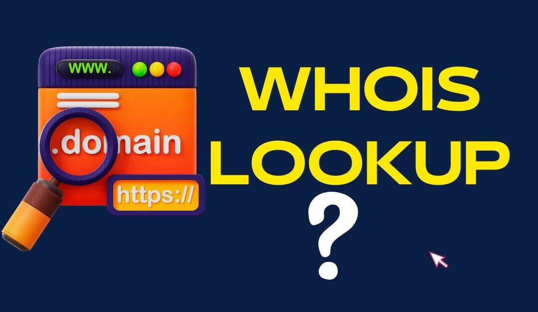 WHOIS Lookup Made Easy: How to Find Domain Ownership in 2025